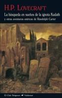 BUSQUEDA EN SUEÑOS DE LA IGNOTA KADATH | 9788477027157 | LOVECRAFT, HOWARD PHILLIP | Galatea Llibres | Llibreria online de Reus, Tarragona | Comprar llibres en català i castellà online