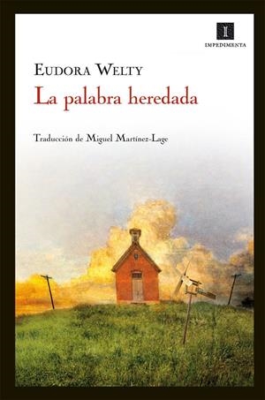 LA PALABRA HEREDADA | 9788415130437 | WELTY, EUDORA | Galatea Llibres | Llibreria online de Reus, Tarragona | Comprar llibres en català i castellà online