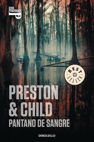 PANTANO DE SANGRE | 9788499893624 | PRESTON, DOUGLAS; CHILD,LINCOLN | Galatea Llibres | Llibreria online de Reus, Tarragona | Comprar llibres en català i castellà online