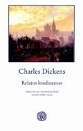 RELATOS LONDINENSES | 9788496974968 | DICKENS, CHARLES | Galatea Llibres | Librería online de Reus, Tarragona | Comprar libros en catalán y castellano online
