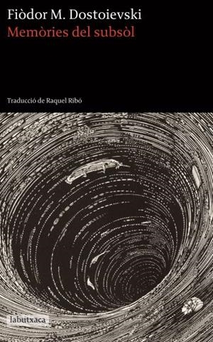 MEMÒRIES DEL SUBSOL | 9788499302478 | DOSTOIEVSKI, FEODOR | Galatea Llibres | Llibreria online de Reus, Tarragona | Comprar llibres en català i castellà online