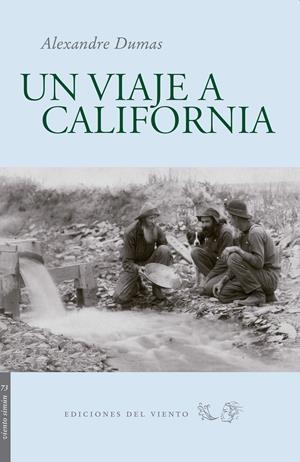 UN VIAJE A CALIFORNIA | 9788496964891 | DUMAS, ALEXANDRE | Galatea Llibres | Llibreria online de Reus, Tarragona | Comprar llibres en català i castellà online