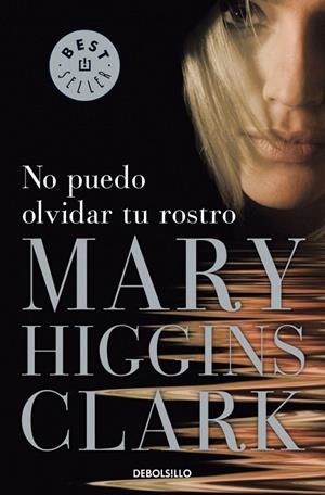 NO PUEDO OLVIDAR TU ROSTRO | 9788497595346 | HIGGINS CLARK, MARY | Galatea Llibres | Llibreria online de Reus, Tarragona | Comprar llibres en català i castellà online