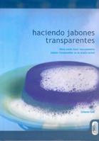 HACIENDO JABONES TRANSPARENTES | 9788480196024 | FAILOR, CATHERINE | Galatea Llibres | Librería online de Reus, Tarragona | Comprar libros en catalán y castellano online