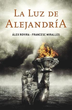 LA LUZ DE ALEJANDRÍA | 9788401353185 | ROVIRA, ALEX/MIRALLES,FRANCESC | Galatea Llibres | Librería online de Reus, Tarragona | Comprar libros en catalán y castellano online