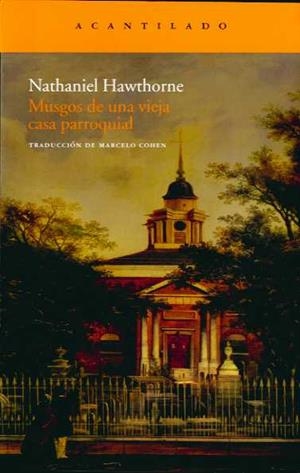 MUSGOS DE UNA VIEJA CASA PARROQUIAL | 9788496834866 | HAWTHORNE, NATHANIEL | Galatea Llibres | Llibreria online de Reus, Tarragona | Comprar llibres en català i castellà online