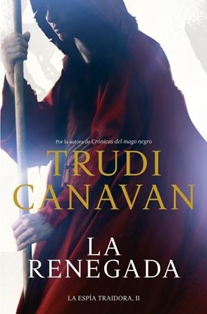 LA RENEGADA (LA ESPÍA TRAIDORA, 2) | 9788401352997 | CANAVAN, TRUDI | Galatea Llibres | Llibreria online de Reus, Tarragona | Comprar llibres en català i castellà online