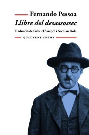 LLIBRE DEL DESASSOSSEC, EL | 9788477273813 | PESSOA, FERNANDO | Galatea Llibres | Librería online de Reus, Tarragona | Comprar libros en catalán y castellano online