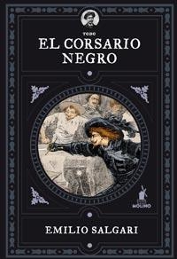 CORSARIO NEGRO, EL. TODO | 9788427201217 | SALGARI, EMILIO | Galatea Llibres | Librería online de Reus, Tarragona | Comprar libros en catalán y castellano online