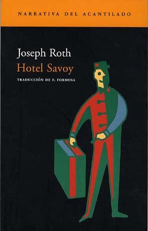 HOTEL SAVOY | 9788496136496 | ROTH, JOSEPH | Galatea Llibres | Llibreria online de Reus, Tarragona | Comprar llibres en català i castellà online