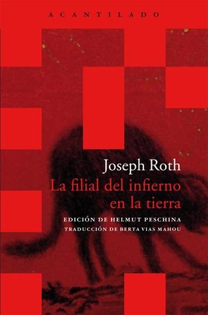 LA FILIAL DEL INFIERNO EN LA TIERRA | 9788415277859 | ROTH, JOSEPH | Galatea Llibres | Librería online de Reus, Tarragona | Comprar libros en catalán y castellano online