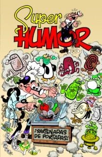 SUPER HUMOR 51 SARTENADAS DE PORTADAS | 9788466647151 | IBAÑEZ, FRANCISCO | Galatea Llibres | Librería online de Reus, Tarragona | Comprar libros en catalán y castellano online