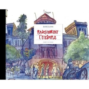 REDESCOBRIMENT L'EIXAMPLE | 9788498504033 | CORTÁZAR, JULIO | Galatea Llibres | Llibreria online de Reus, Tarragona | Comprar llibres en català i castellà online