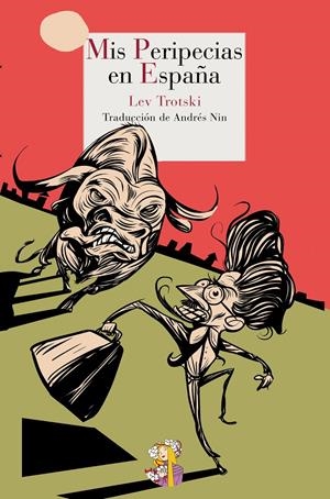 MIS PERIPECIAS EN ESPAÑA | 9788493979805 | TROTSKI, LEV | Galatea Llibres | Llibreria online de Reus, Tarragona | Comprar llibres en català i castellà online