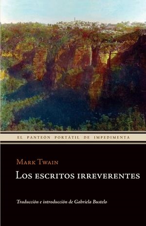 ESCRITOS IRREVERENTES, LOS | 9788415130024 | TWAIN, MARK | Galatea Llibres | Librería online de Reus, Tarragona | Comprar libros en catalán y castellano online