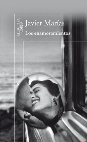 LOS ENAMORAMIENTOS | 9788420407135 | MARIAS, JAVIER | Galatea Llibres | Llibreria online de Reus, Tarragona | Comprar llibres en català i castellà online