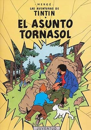 TINTIN. ASUNTO TORNASOL, EL | 9788426103819 | Herge (Seud. de Remi, Georges) | Galatea Llibres | Librería online de Reus, Tarragona | Comprar libros en catalán y castellano online