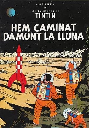 TINTIN. HEM CAMINAT DAMUNT LA LLUNA | 9788426100146 | HERGE | Galatea Llibres | Llibreria online de Reus, Tarragona | Comprar llibres en català i castellà online