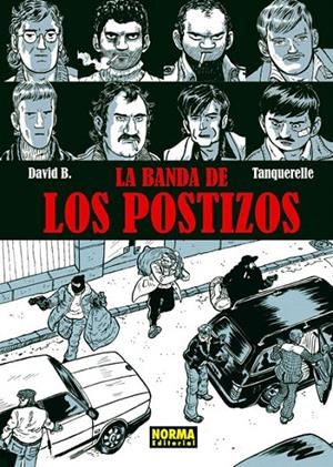 LA BANDA DE LOS POSTIZOS | 9788467910506 | DAVID B./TANQUERELLE | Galatea Llibres | Llibreria online de Reus, Tarragona | Comprar llibres en català i castellà online