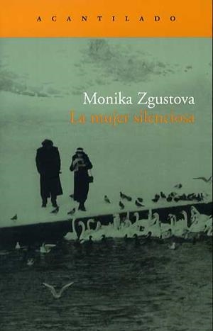 MUJER SILENCIOSA, LA | 9788496489226 | ZGUSTOVA, MONIKA | Galatea Llibres | Librería online de Reus, Tarragona | Comprar libros en catalán y castellano online