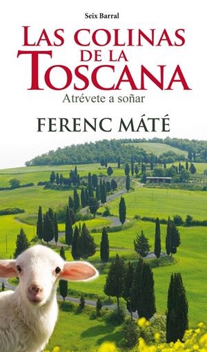 LAS COLINAS DE LA TOSCANA | 9788432209758 | MATE, FERENC | Galatea Llibres | Librería online de Reus, Tarragona | Comprar libros en catalán y castellano online