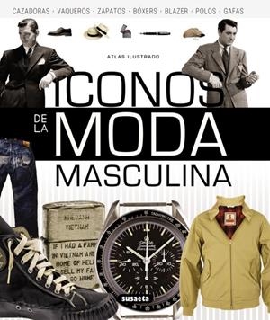 ATLAS ILUSTRADO DE ICONOS DE LA MODA MASCULINA | 9788467722727 | SIMS, JOSH | Galatea Llibres | Llibreria online de Reus, Tarragona | Comprar llibres en català i castellà online