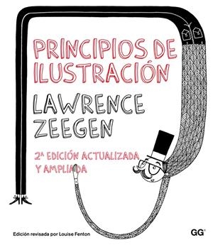 PRINCIPIOS DE ILUSTRACIÓN | 9788425225925 | ZEEGEN, LAWRENCE | Galatea Llibres | Llibreria online de Reus, Tarragona | Comprar llibres en català i castellà online