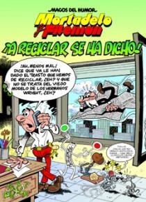 MORTADELO Y FILEMON A RECICLAR SE HA DICHO MH 144 | 9788466646673 | IBAÑEZ, FRANCISCO | Galatea Llibres | Librería online de Reus, Tarragona | Comprar libros en catalán y castellano online