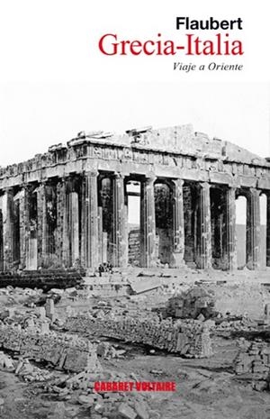 GRECIA-ITALIA | 9788493868994 | FLAUBERT, GUSTAVE | Galatea Llibres | Librería online de Reus, Tarragona | Comprar libros en catalán y castellano online
