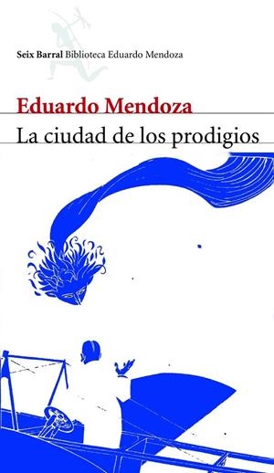 CIUDAD DE LOS PRODIGIOS, LA | 9788432207815 | MENDOZA, EDUARDO | Galatea Llibres | Llibreria online de Reus, Tarragona | Comprar llibres en català i castellà online