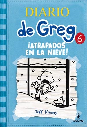 DIARIO DE GREG 6: ¡ATRAPADOS EN LA NIEVE! | 9788427203204 | KINNEY, JEFF | Galatea Llibres | Llibreria online de Reus, Tarragona | Comprar llibres en català i castellà online