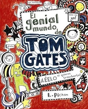 TOM GATES 1: GENIAL MUNDO DE TOM GATES | 9788421686553 | PICHON, LIZ | Galatea Llibres | Librería online de Reus, Tarragona | Comprar libros en catalán y castellano online