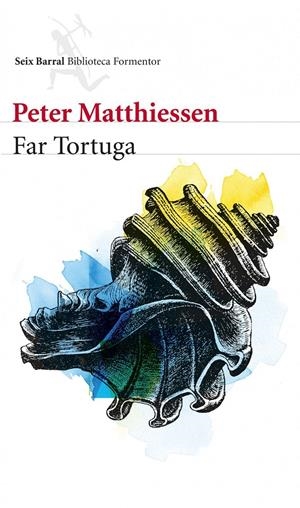 FAR TORTUGA | 9788432210143 | MATTHIESSEN, PETER | Galatea Llibres | Librería online de Reus, Tarragona | Comprar libros en catalán y castellano online