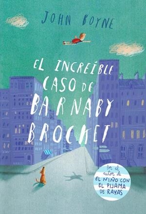 EL INCREÍBLE CASO DE BARNABY BROCKET | 9788415594062 | BOYNE, JOHN | Galatea Llibres | Llibreria online de Reus, Tarragona | Comprar llibres en català i castellà online