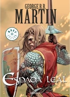 LA ESPADA LEAL | 9788499891071 | MARTIN, GEORGE R.R. | Galatea Llibres | Llibreria online de Reus, Tarragona | Comprar llibres en català i castellà online