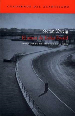 AMOR DE ERIKA EWALD | 9788496136786 | ZWEIG, STEFAN | Galatea Llibres | Llibreria online de Reus, Tarragona | Comprar llibres en català i castellà online