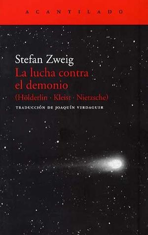 LUCHA CONTRA EL DEMONIO, LA | 9788495359049 | ZWEIG, STEFAN | Galatea Llibres | Librería online de Reus, Tarragona | Comprar libros en catalán y castellano online