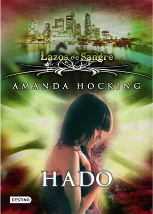 HADO, LAZOS DE SANGRE 2 | 9788408108771 | HOCKING, AMANDA | Galatea Llibres | Librería online de Reus, Tarragona | Comprar libros en catalán y castellano online