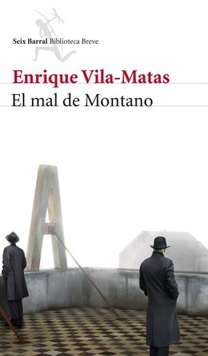 EL MAL DE MONTANO | 9788432210181 | VILA-MATAS, ENRIQUE | Galatea Llibres | Librería online de Reus, Tarragona | Comprar libros en catalán y castellano online