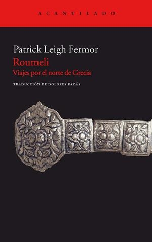 ROUMELI | 9788415277255 | FERMOR, PATRICK LEIGH | Galatea Llibres | Llibreria online de Reus, Tarragona | Comprar llibres en català i castellà online