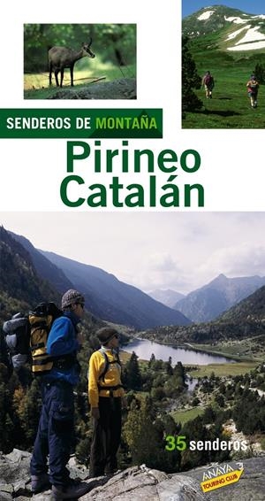 SENDEROS DE MONTAÑA POR EL PIRINEO CATALÁN | 9788497765152 | MARTÍNEZ EDO, XAVIER | Galatea Llibres | Librería online de Reus, Tarragona | Comprar libros en catalán y castellano online