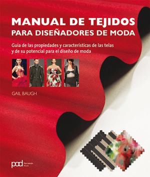 MANUAL DE TEJIDOS PARA DISEÑADORES DE MODA | 9788434238312 | BAUGH, GAIL | Galatea Llibres | Librería online de Reus, Tarragona | Comprar libros en catalán y castellano online