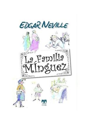 LA FAMILIA MÍNGUEZ | 9788496745780 | NEVILLE, EDGAR | Galatea Llibres | Librería online de Reus, Tarragona | Comprar libros en catalán y castellano online