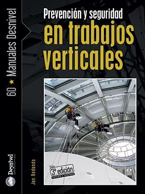 PREVENCION Y SEGURIDAD EN TRABAJOS VERTICALES | 9788498291544 | REDONDO, JON | Galatea Llibres | Librería online de Reus, Tarragona | Comprar libros en catalán y castellano online