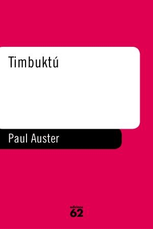 TIMBUKTU | 9788429746013 | AUSTER, PAUL | Galatea Llibres | Llibreria online de Reus, Tarragona | Comprar llibres en català i castellà online
