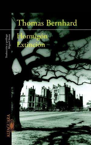 HORMIGON EXTINCION | 9788420402819 | THOMAS BERNHARD | Galatea Llibres | Llibreria online de Reus, Tarragona | Comprar llibres en català i castellà online