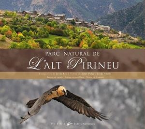 PARC NATURAL DE L'ALT PIRINEU | 9788483305966 | PALAU, JORDI/ABELLA, JORDI | Galatea Llibres | Llibreria online de Reus, Tarragona | Comprar llibres en català i castellà online