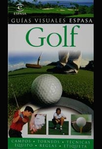 GOLF GUIAS VISUALES | 9788467020960 | ESPASA CALPE | Galatea Llibres | Llibreria online de Reus, Tarragona | Comprar llibres en català i castellà online