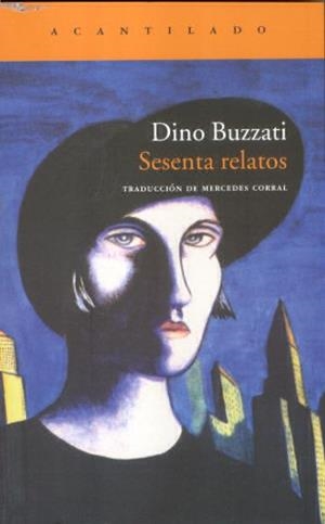 SESENTA RELATOS | 9788496489615 | BUZZATI, DINO | Galatea Llibres | Librería online de Reus, Tarragona | Comprar libros en catalán y castellano online