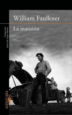 LA MANSIÓN (ED. REVISADA) | 9788420401041 | FAULKNER, WILLIAM | Galatea Llibres | Llibreria online de Reus, Tarragona | Comprar llibres en català i castellà online
